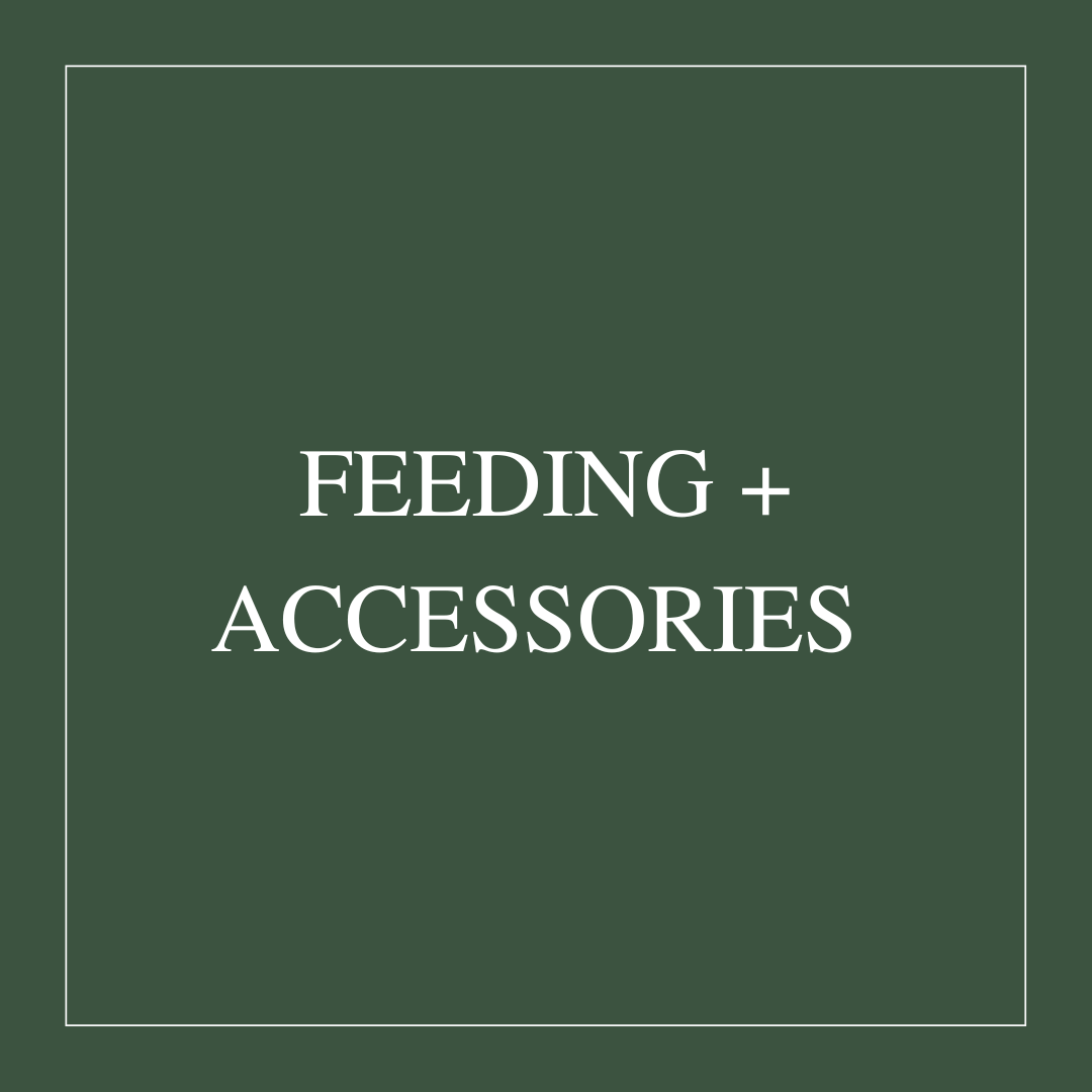Feeding + Accessories